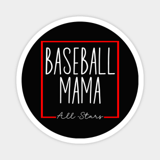 All star baseball mama Magnet